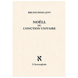 Noël ou l'Onction unitaire