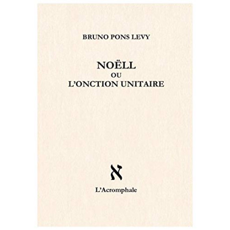Noël ou l'Onction unitaire