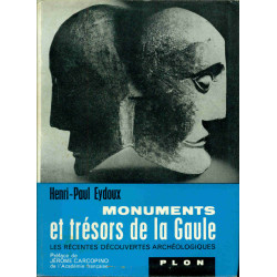 Monuments et Trésors de la Gaule Les récentes découvertes...