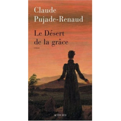 Le désert de la grâce