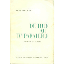 De Huê au 17e parallèle (relation de voyage)