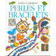 Perles et bracelets