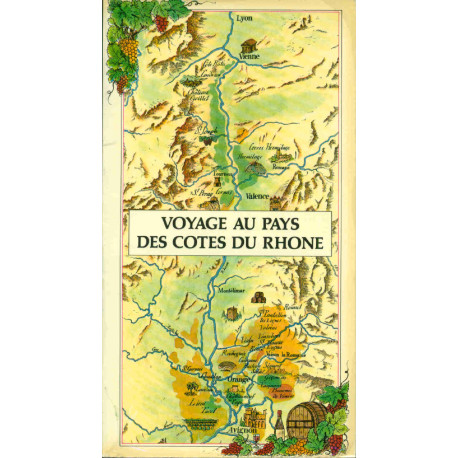 Voyage au Pays des Cotes du rhône