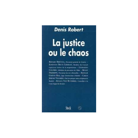 La Justice Ou Le Chaos