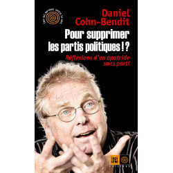 Pour supprimer les partis politiques? Reflexions d'un apatride...