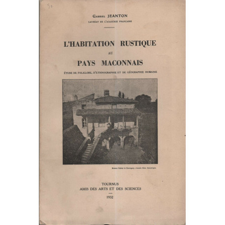 L'Habitation Rustique au pays Maconnais