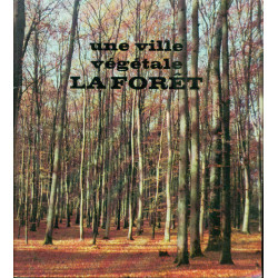 Une ville végétale La Forêt