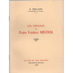 Les origines du Poète Frédéric Mistral