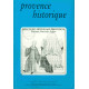 Provence Historique . Tome XLVI Fascicule 184 . Aspects du...