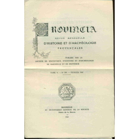 Provincia. Revue mensuelle d'histoire et d'archéologie...