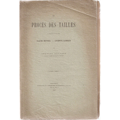 Le Procès des Tailles.1537-1639.Claude Brosses-Anthoine Rambaud
