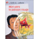 Mon père le poisson rouge