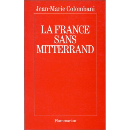 La France sans Mitterrand