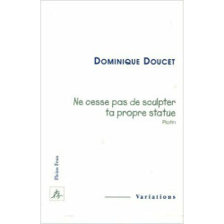 Ne cesse pas de sculpter ta propre statue (Plotin)
