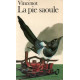 La pie saoule