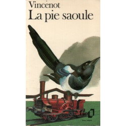 La pie saoule