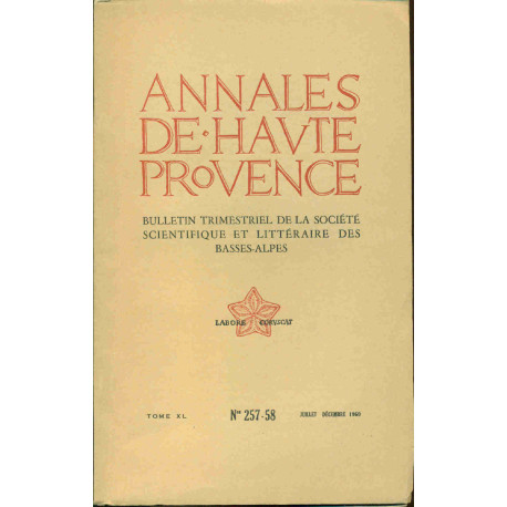 Annales de Haute-Provence . Bulletin trimestriel de la société...