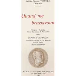 Quand me bressavoun.Fatorgos-Faribolos-Vieos chansouns et Prouverbes