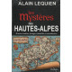 Hautes Alpes Mysteres (les)