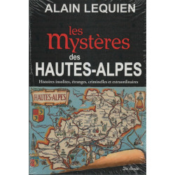Hautes Alpes Mysteres (les)