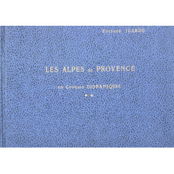 Les ALPES DE PROVENCE en Croquis Dioramiques