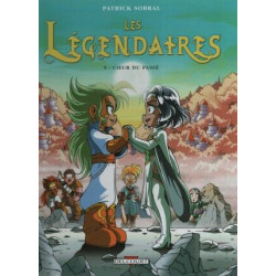 Les Légendaires Tome 5 : Coeur du passé