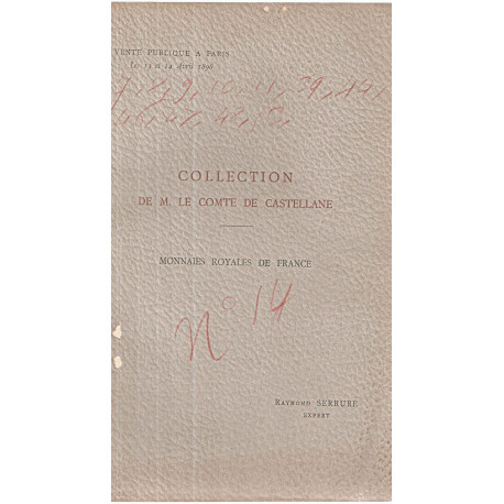 Collection de M. Le Comte de Castellane.Monnaies Royales de...