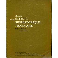 Bulletin de la Société Préhistorique Française Tome 82 . Numéro...