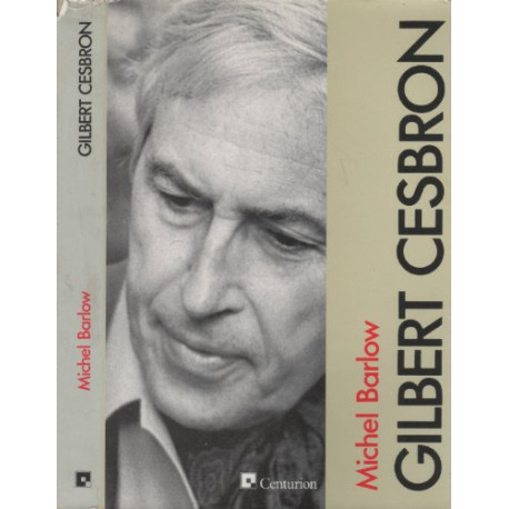 La foi de Gilbert Cesbron