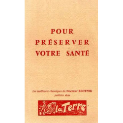 pour préserver votre santé
