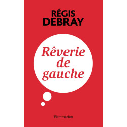 Rêverie de gauche