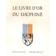 Le Livre d'Or du dauphiné.Conférences artistiques et littéraires