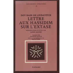 Lettre aux hassidim sur l'Extase