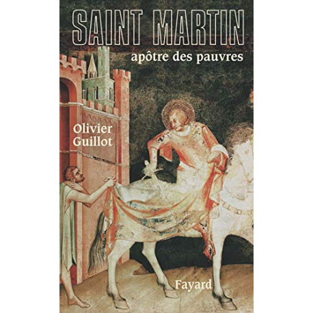 Saint-Martin Apôtre des Pauvres
