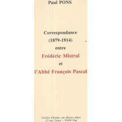 Correspondance (1879-1914) entre Frédéric Mistral et l'Abbé...