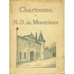 Chartreuse Notre-Dame de Montrieux 1117 1843-1928