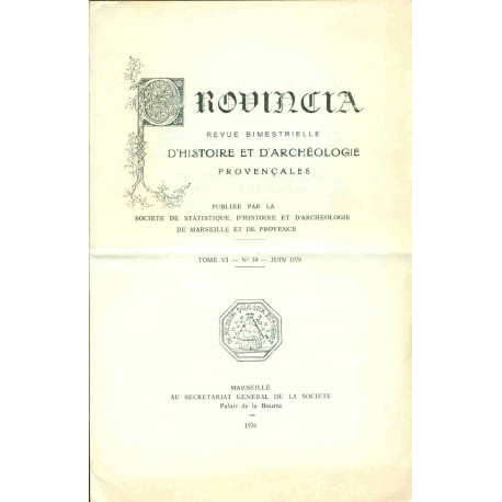 PROVINCIA. Revue bimestrielle d'histoire et d'archéologie...