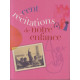 Cent récitations de notre enfance