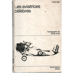 Les aviatrices célèbres Vocabulaire de 3500 mots