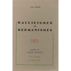 Gallicisme et germanismes tome 1 et 2