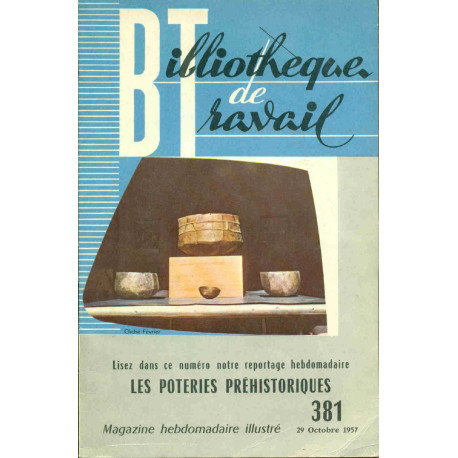 Bibliothèque de Travail .Les poteries Préhistoriques .numéro 381