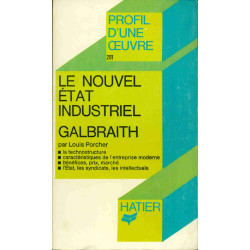 Le nouvel état industriel.La technostructure.Caractéristiques de...