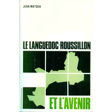 Le Languedoc et l'avenir