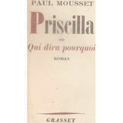 Priscilla ou qui dira pourquoi