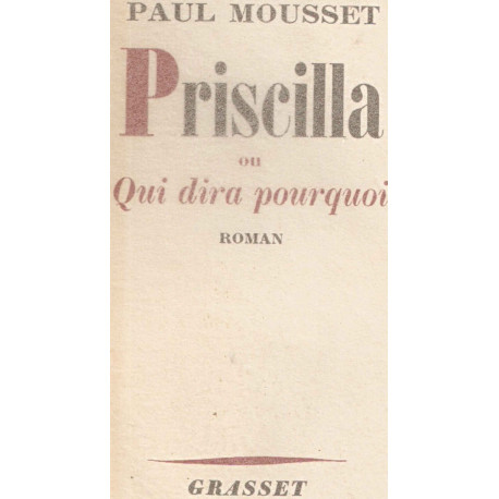 Priscilla ou qui dira pourquoi