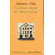 Comment on fait les bonnes maisons