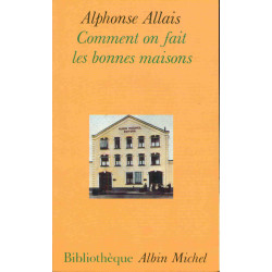 Comment on fait les bonnes maisons