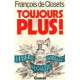 Toujours Plus