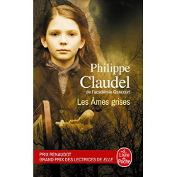 Les Âmes grises - Prix des Lectrices de Elle 2004 et Prix Renaudot...