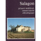 SALAGON Prieuré médiéval conservatoire ethnologique